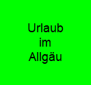 Urlaub im Allg�u